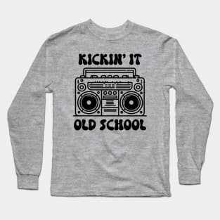 Kickin' It Old School Long Sleeve T-Shirt